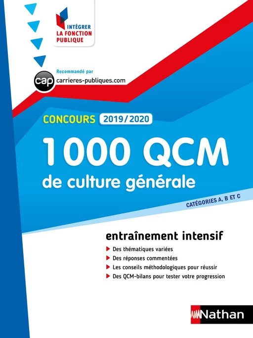 1000 QCM de culture générale - Catégorie A, B et C - Intégrer la fonction publique - 2019/2020 - Pascal Joly - Nathan