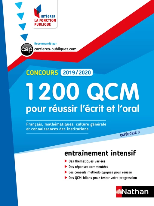 1 200 QCM pour réussir l'écrit et l'oral - Catégorie C - Intégrer la fonction publique - 2019-/2020 - Pascal Berthet, Bernard Hirsch, Philippe Margenti, Laurent Barnet, Sylvie Grasser - Nathan