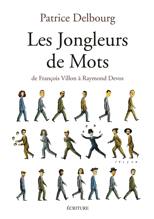 Les Jongleurs de Mots - De François Villon à Raymond Devos - Patrice Delbourg - L'Archipel