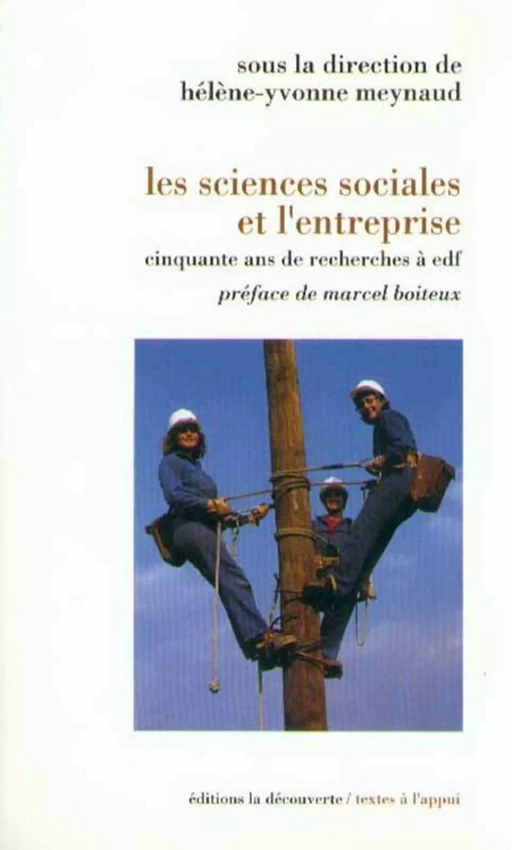 Les sciences sociales et l'entreprise - Hélène Yvonne Meynaud - La Découverte