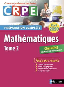 Mathématiques - Tome 2 – Ecrit 2020 - Préparation complète - CRPE