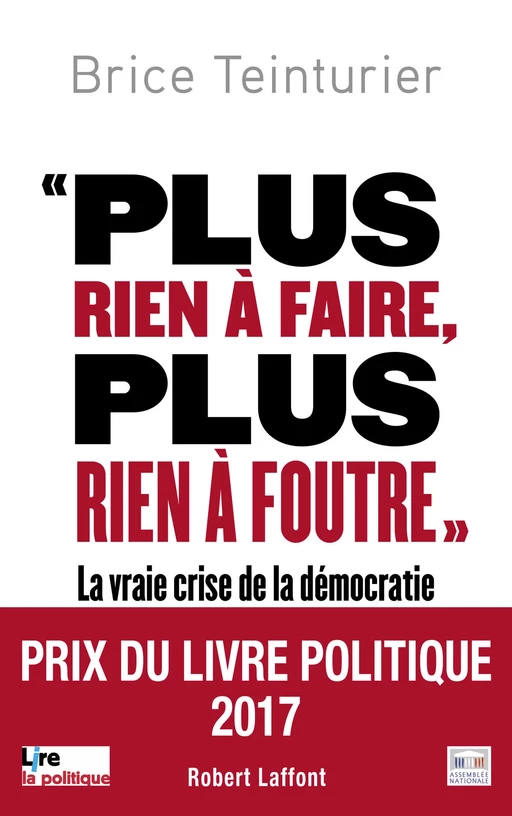 " Plus rien à faire, plus rien à foutre " - Brice Teinturier - Groupe Robert Laffont