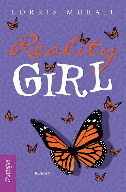 Reality Girl - Lorris Murail - L'Archipel