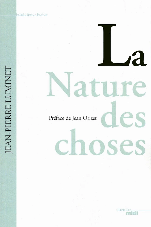 La Nature des choses - Jean-Pierre Luminet - Cherche Midi