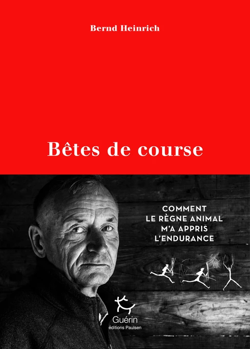 Bêtes de course - Bernd Heinrich - PAULSEN