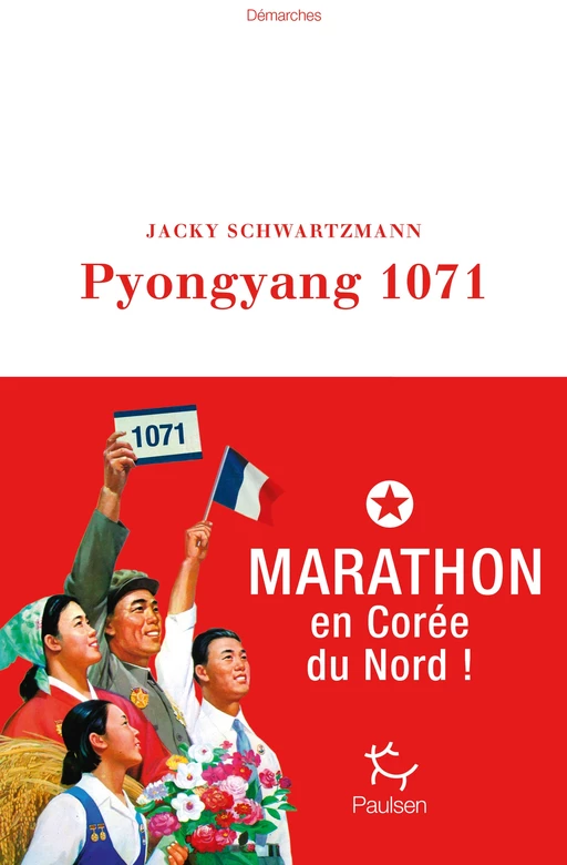 Pyongyang 1071 - Jacky Schwartzmann - PAULSEN