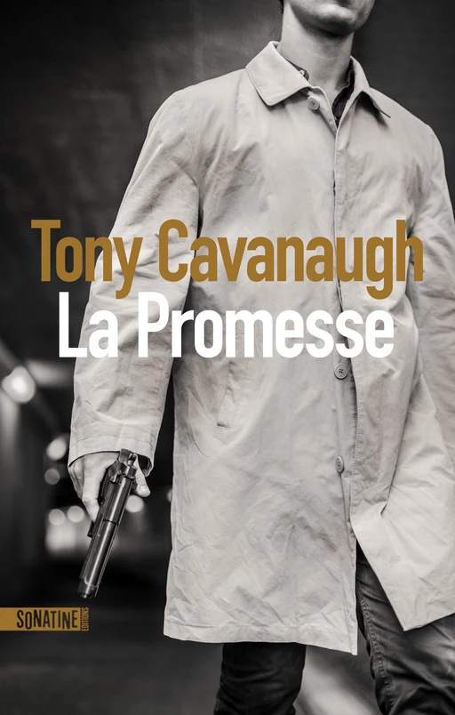 La Promesse - Tony Cavanaugh - Sonatine