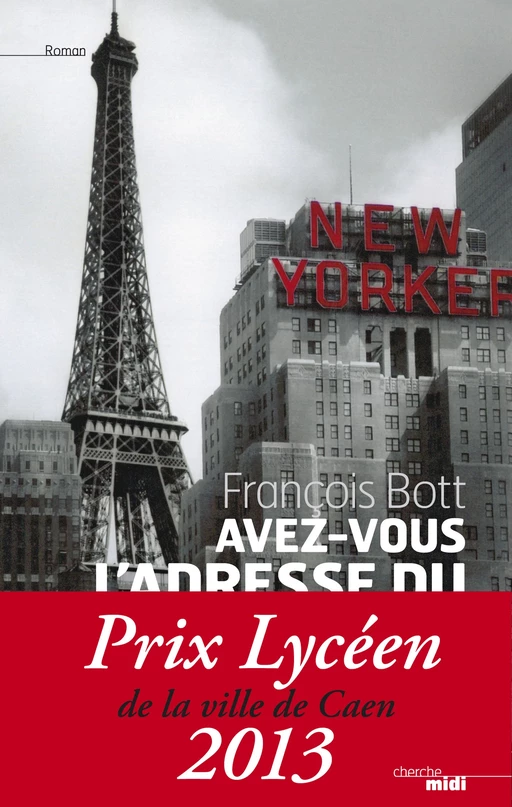 Avez-vous l'adresse du paradis ? - François Bott - Cherche Midi