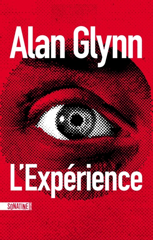 L'Experience - Alan Glynn - Sonatine