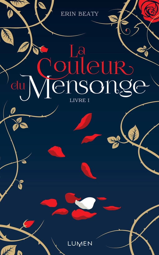 La couleur du mensonge - Livre I - Erin Beaty - AC média