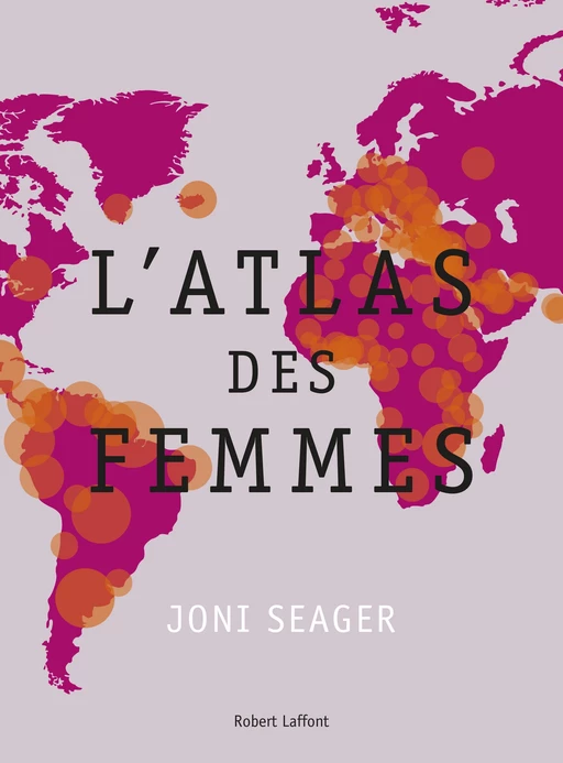 Atlas des femmes - Joni Seager - Groupe Robert Laffont