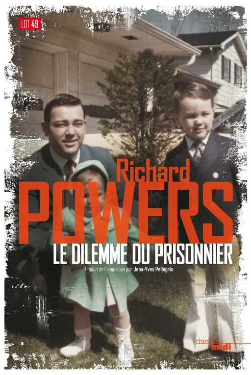 Le dilemme du prisonnier - Richard Powers - Cherche Midi