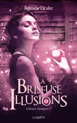 La briseuse d'illusions