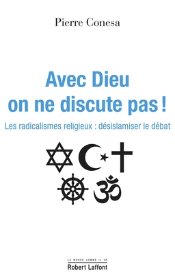 Avec Dieu on ne discute pas !