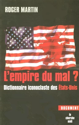 L'Empire du mal ?