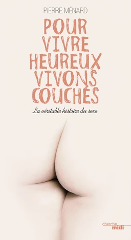 Pour vivre heureux, vivons couchés