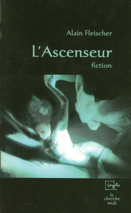 L'ascenseur - Alain Fleischer - Cherche Midi