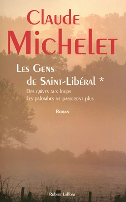 Les gens de Saint Liberal - Tome 1