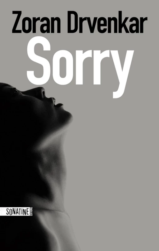 Sorry - Zoran Drvenkar - Sonatine