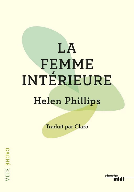 La Femme intérieure - Helen Phillips - Cherche Midi