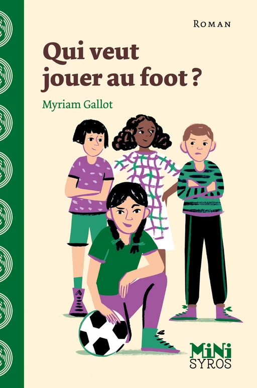 Qui veut jouer au foot ? - Myriam Gallot - Nathan