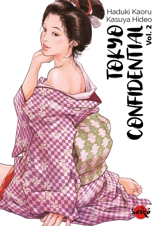 Tokyo Confidential - Volume 2 - Kaoru Hazuki, Kazuya Hideo - Groupe CB