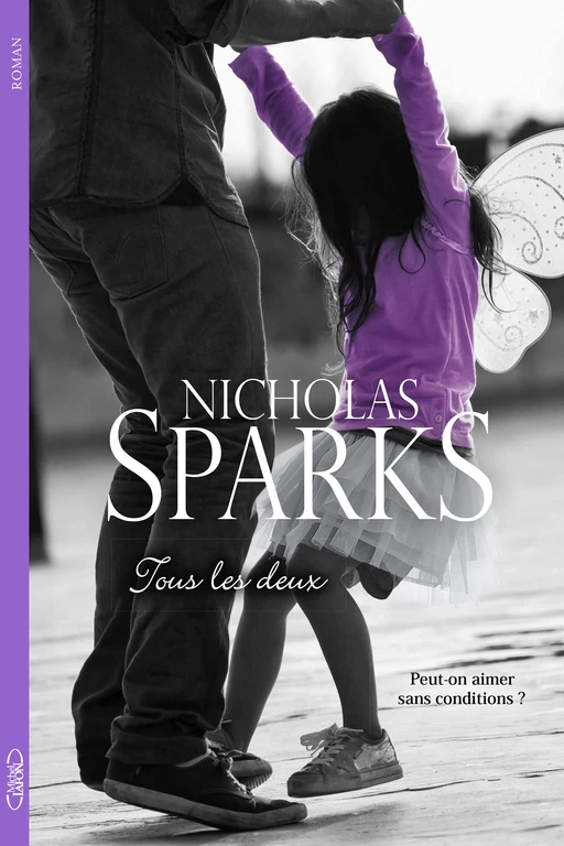 Tous les deux - Nicholas Sparks - Michel Lafon