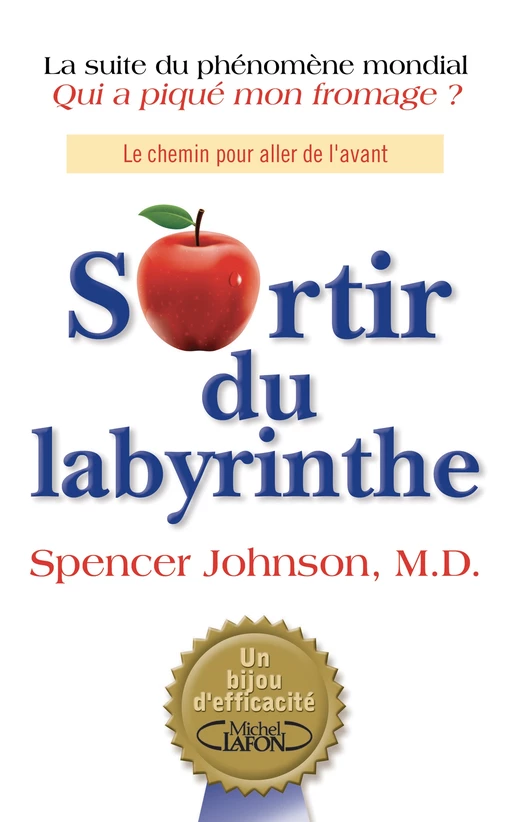 Sortir du labyrinthe - Spencer Johnson - Michel Lafon