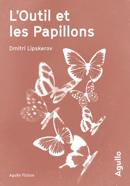 L'Outil et les papillons