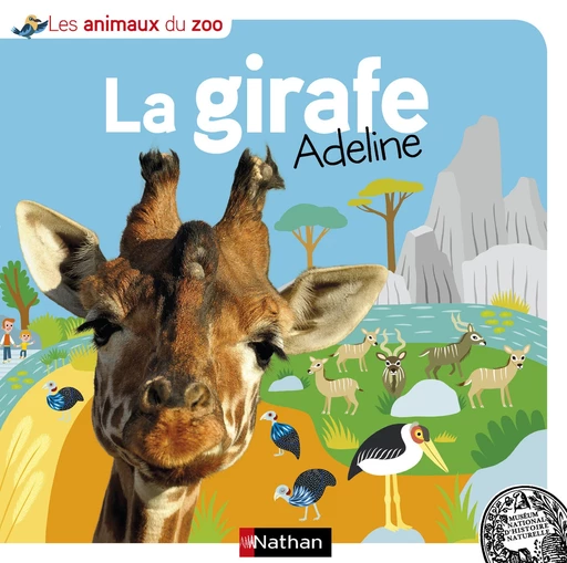 La girafe Adeline - François-Gilles Grandin, Elizabeth Quertier - Nathan