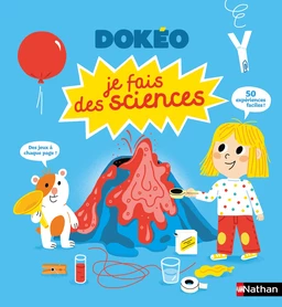 Je fais des sciences - Dokéo dès 4 ans