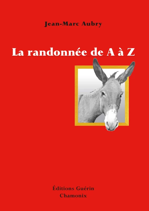 La Randonnée de A à Z - Jean-Marc Aubry - PAULSEN