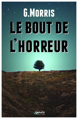 Le bout de l'horreur