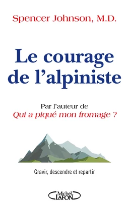 Le courage de l'alpiniste