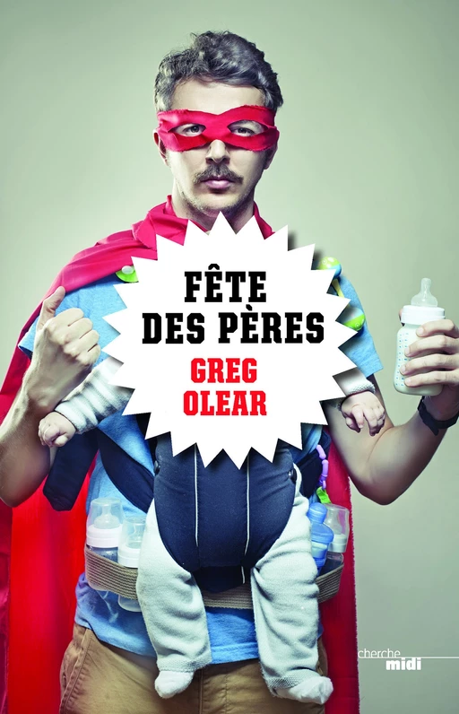 Fête des pères - Extrait - Greg Olear - Cherche Midi