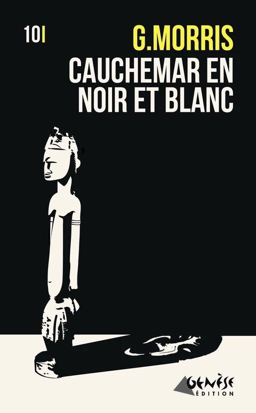 Cauchemar en noir et blanc - G. Morris - Numérique