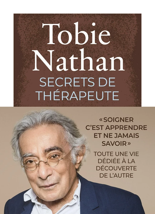 Secrets de thérapeute - Tobie Nathan - Groupe Margot