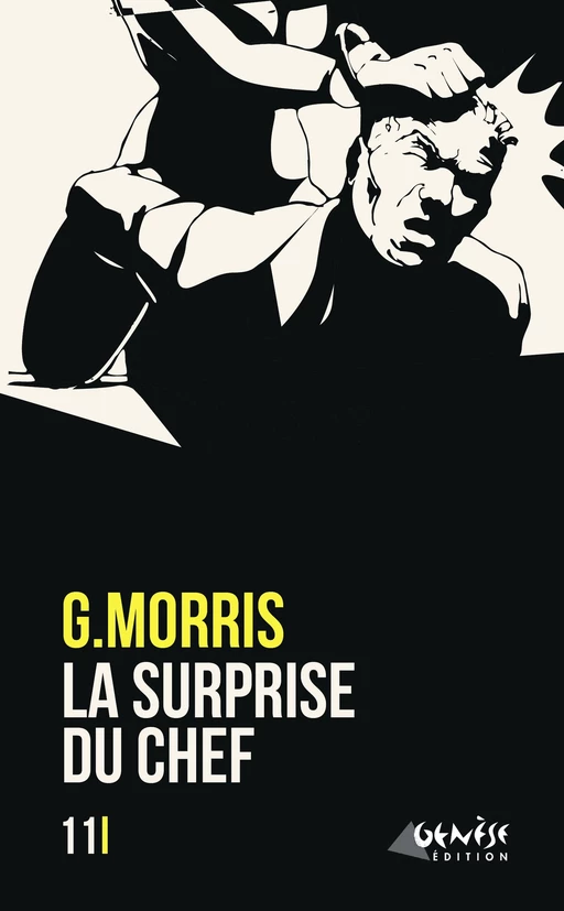 La surprise du chef - G. Morris - Numérique