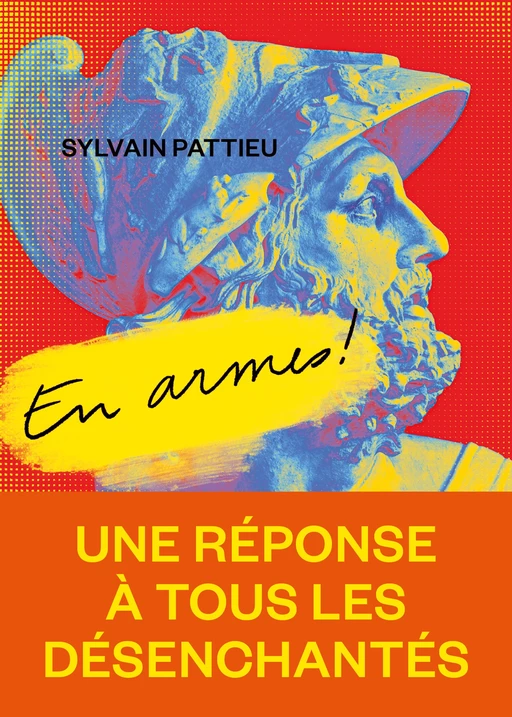 En armes ! - Sylvain Pattieu - Groupe Margot