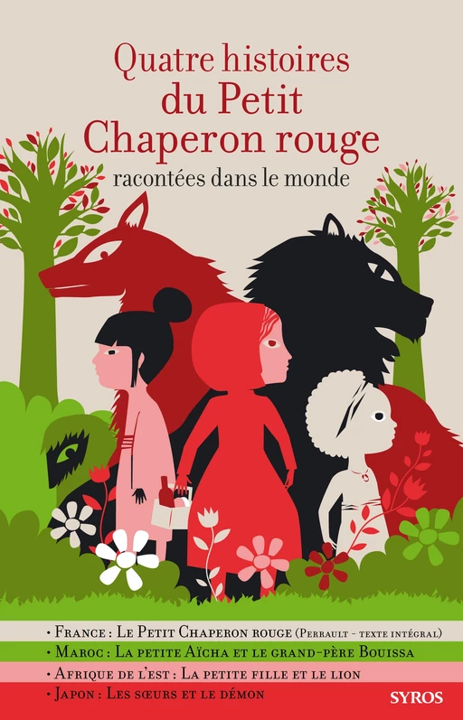 Quatre histoires du Petit Chaperon rouge racontées dans le monde - Gilles Bizouerne, Fabienne Morel, Charles Perrault - Nathan