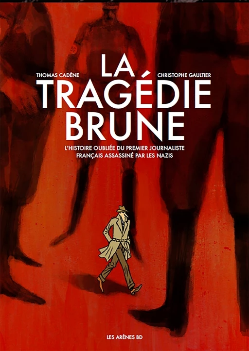 La Tragédie brune - Thomas Cadène, Christophe Gaultier - Groupe Margot