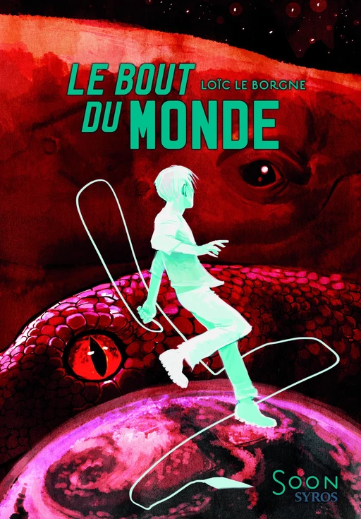 Le bout du monde - Loïc Le Borgne - Nathan