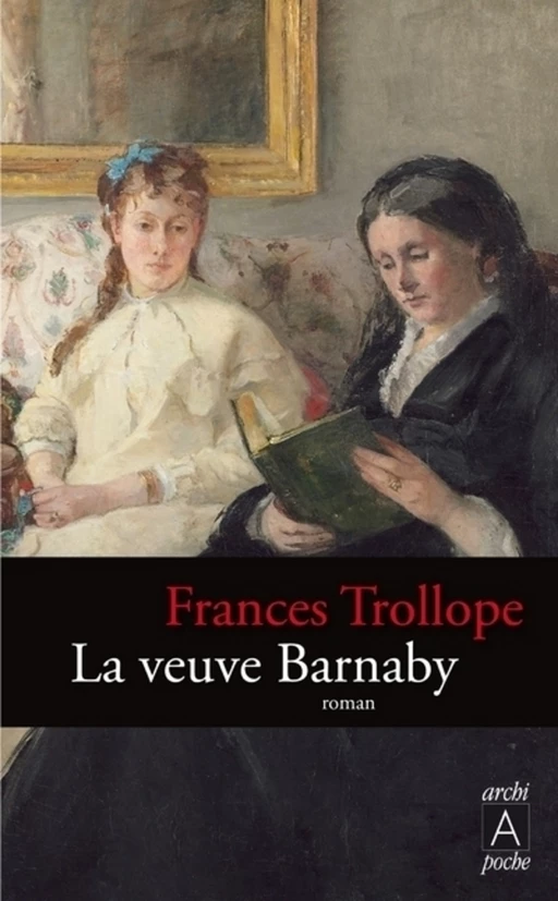 La veuve Barnaby - Frances Trollope - L'Archipel