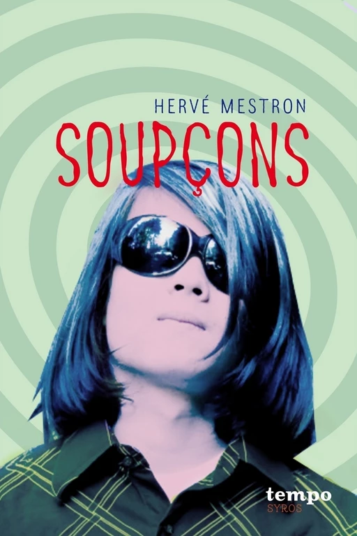 Soupçons - Hervé Mestron - Nathan