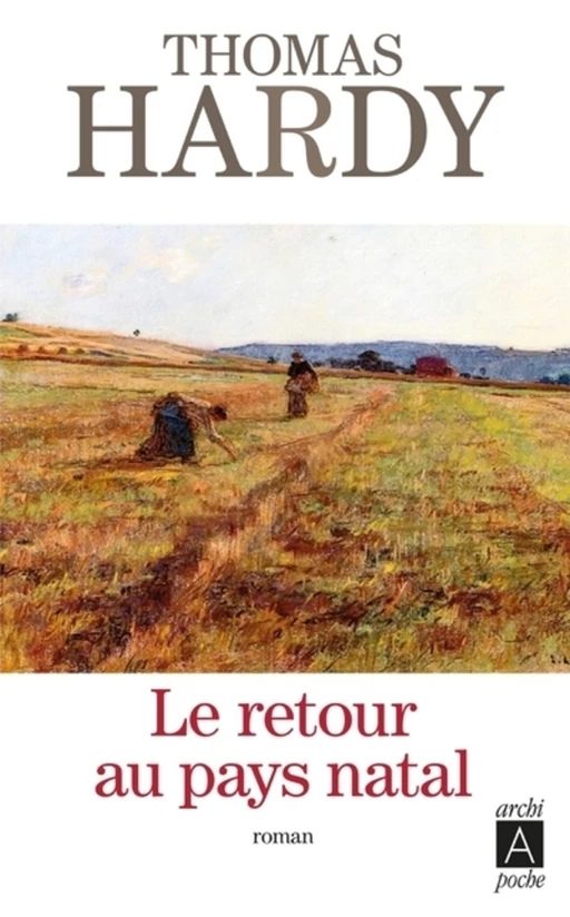 Le retour au pays natal - Thomas Hardy - L'Archipel