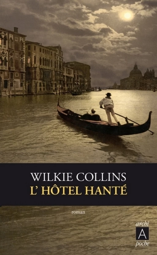 L'hôtel hanté - Wilkie Collins - L'Archipel