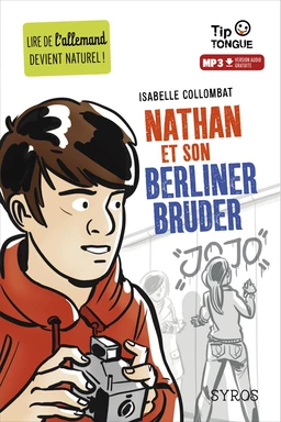 Nathan et son Berliner Bruder - collection Tip Tongue - A2 intermédiaire - dès 12 ans