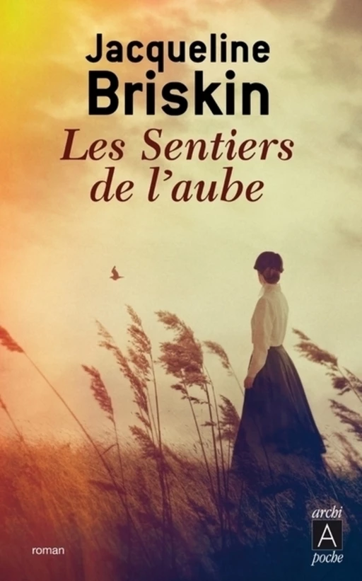 Les sentiers de l'aube - Jacqueline Briskin - L'Archipel