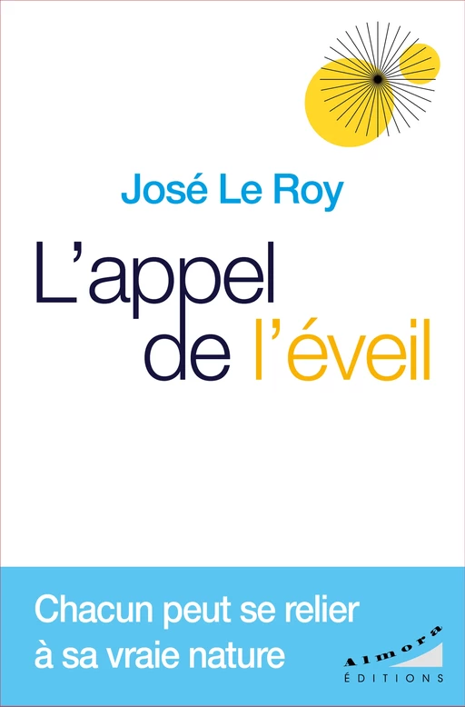 L'appel de l'éveil - José le Roy - Dervy