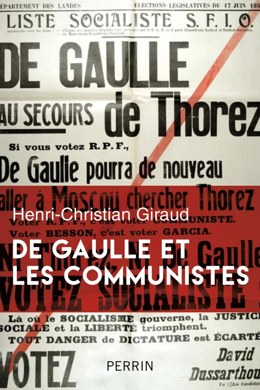 De Gaulle et les communistes - Henri-Christian Giraud - Place des éditeurs